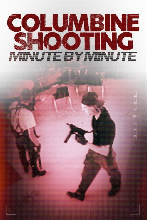 Movie poster for Columbine Shooting: Minute by Minute (2026)