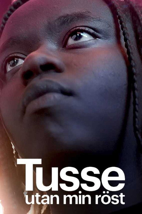 Movie poster for Tusse: Without my voice (2021)
