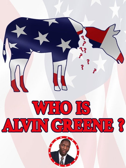 Movie poster for Who Is Alvin Greene?