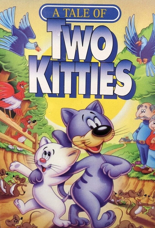 Movie poster for A Tale of Two Kitties (1991)
