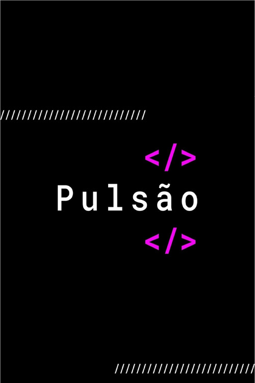 Movie poster for Pulsão (2020)