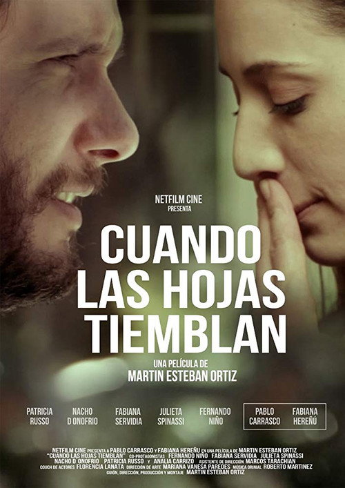 Movie poster for Cuando las hojas tiemblan (2013)