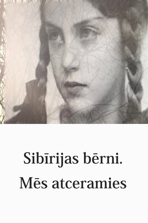 Movie poster for The Children of Siberia. We Remember (2020)