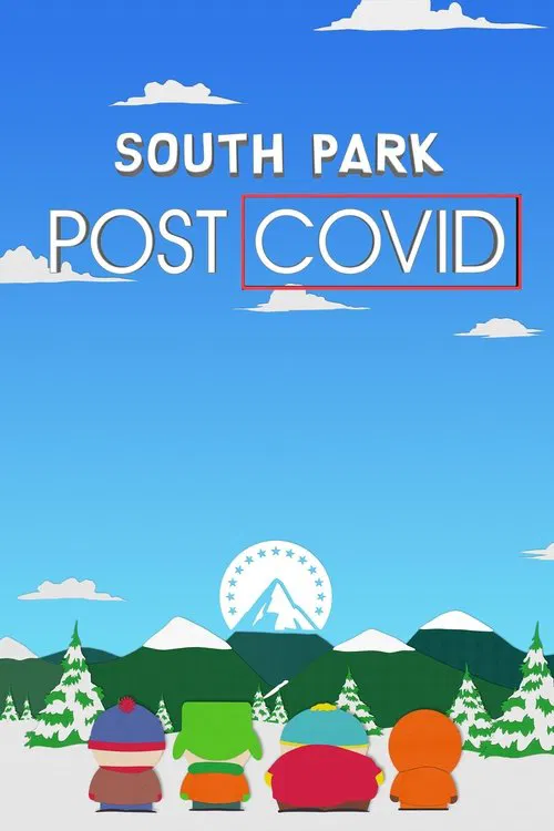 Movie poster for South Park: Post COVID (2021)