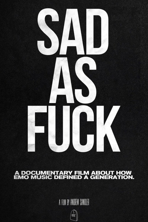 Movie poster for Sad As F*ck