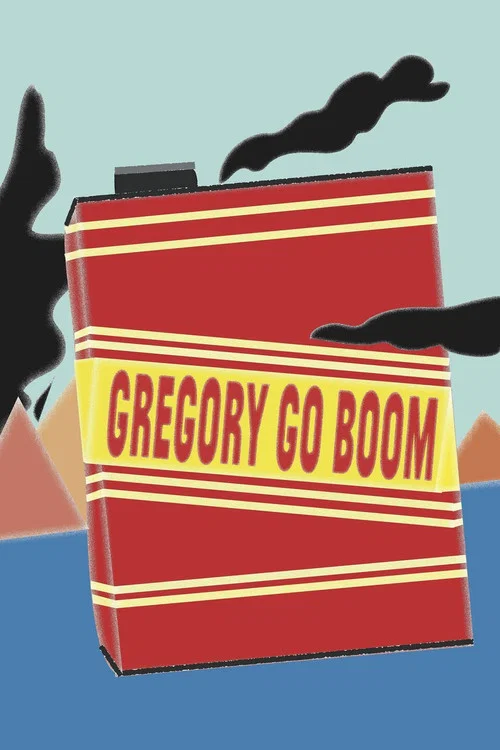Movie poster for Gregory Go Boom (2013)
