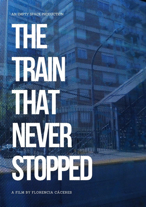 Movie poster for The Train that Never Stopped (2024)