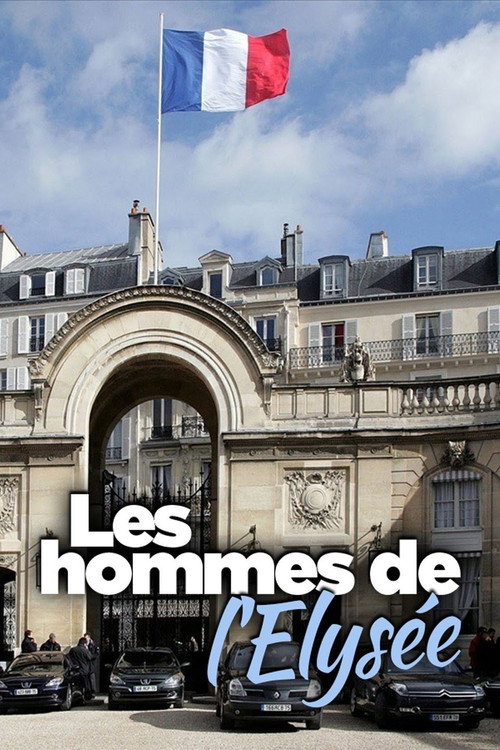 Movie poster for Les Hommes de l'Élysée (2011)