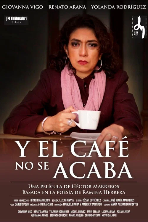 Movie poster for Y el café no se acaba (2022)