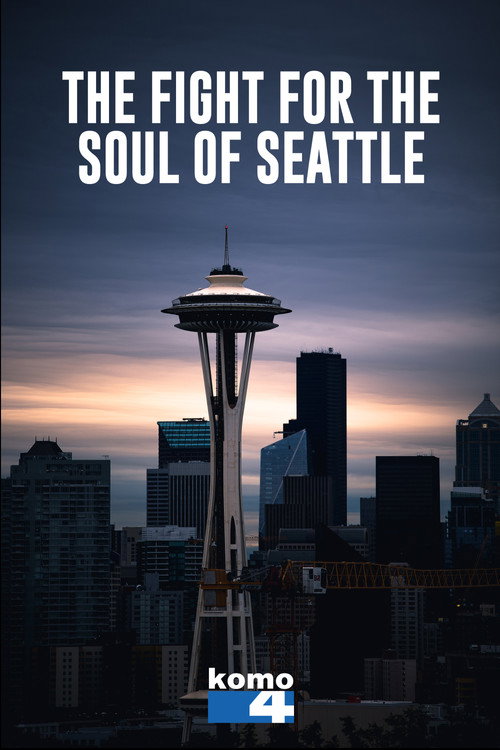 Movie poster for The Fight for the Soul of Seattle (2020)