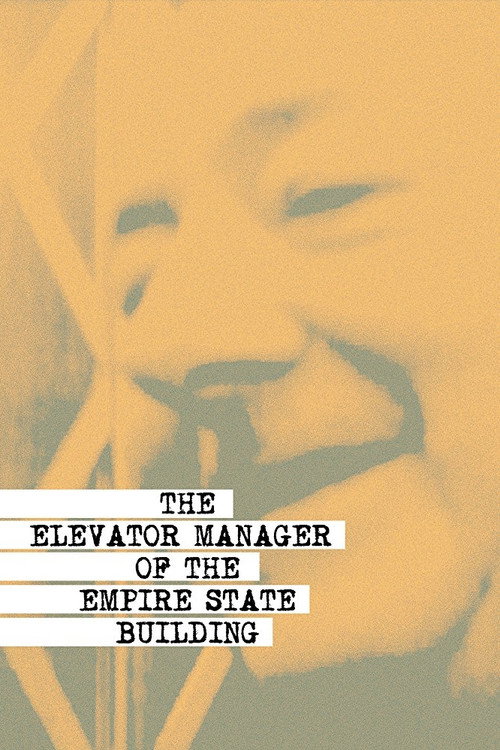 Movie poster for The Elevator Manager of the Empire State Building (2010)