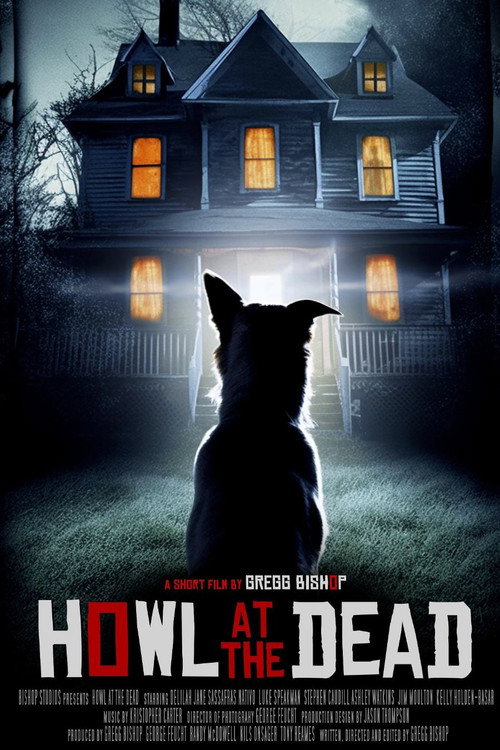 Movie poster for Howl at the Dead (2023)