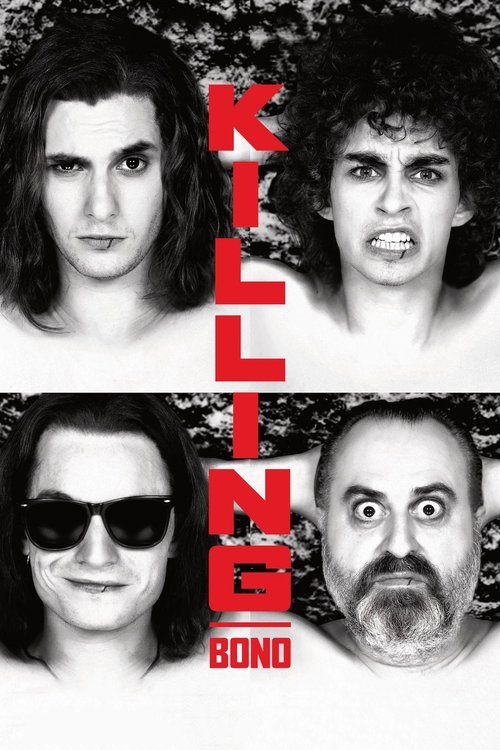 Movie poster for Killing Bono (2011)