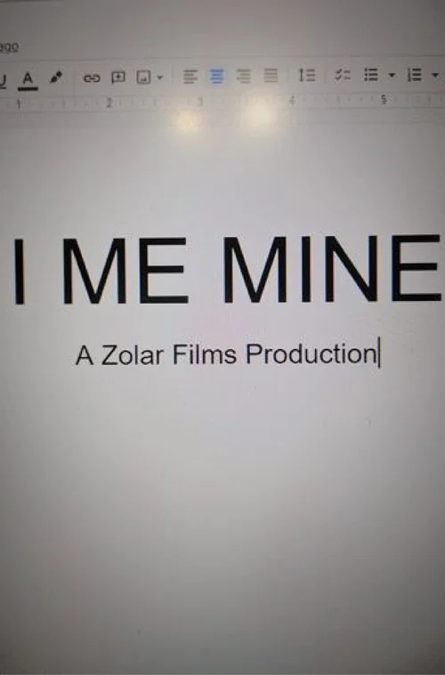 Movie poster for I Me Mine (2022)
