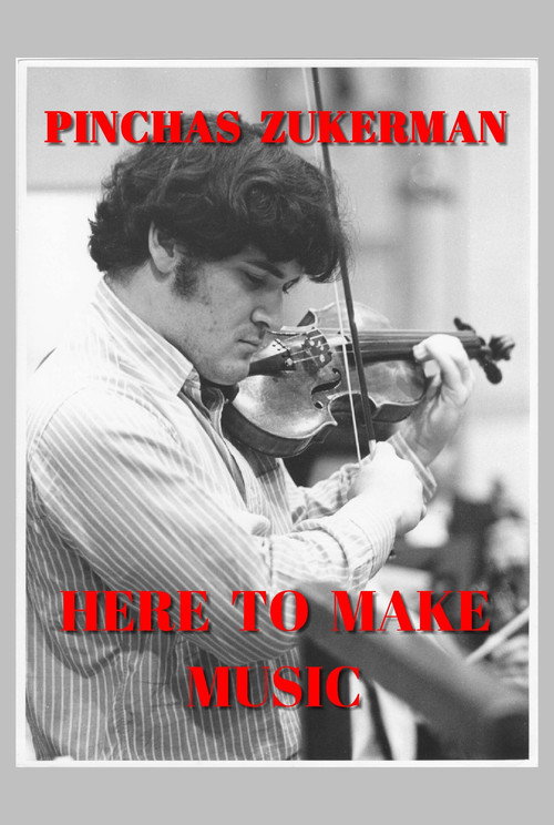 Movie poster for Pinchas Zukerman: Here to Make Music (1975)