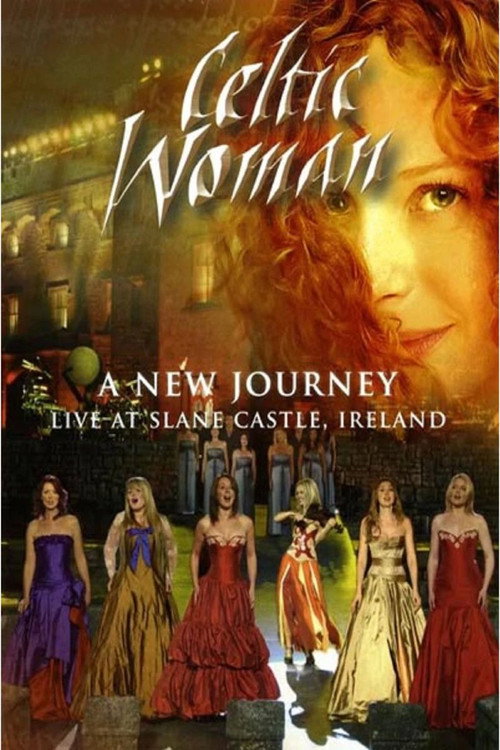 Movie poster for Celtic Woman: A New Journey (2007)