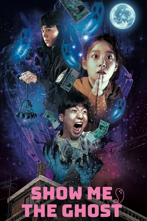 Movie poster for Show Me the Ghost (2021)