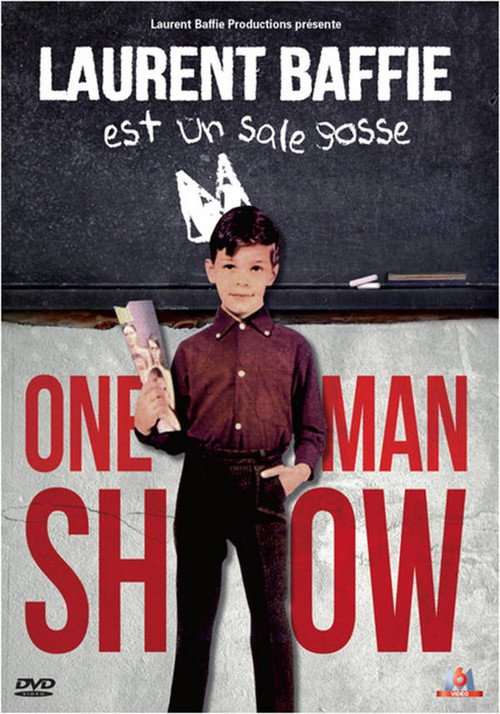 Movie poster for Laurent Baffie est un sale gosse (2011)