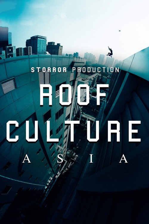 Movie poster for Roof Culture Asia (2017)