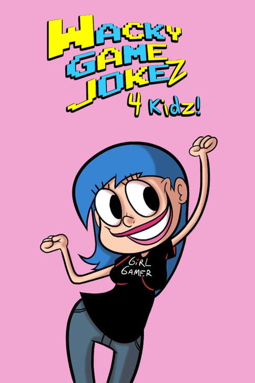 Series poster for Wacky Game Jokez, 4 Kidz! (2010)