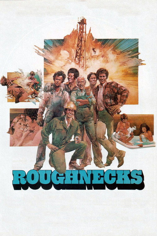 Movie poster for Roughnecks (1980)