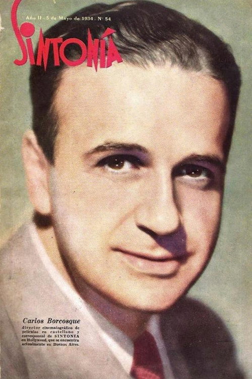 Photo of Carlos F. Borcosque, Directing