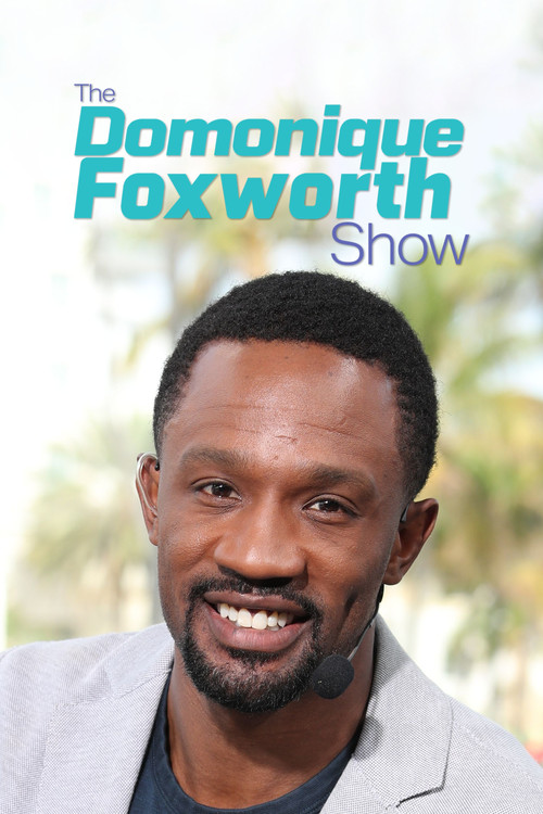 The Domonique Foxworth Show poster