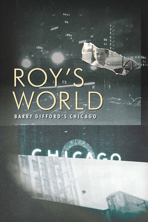 Movie poster for Roy's World: Barry Gifford's Chicago (2020)