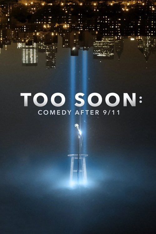 Movie poster for Too Soon: Comedy After 9/11 (2021)