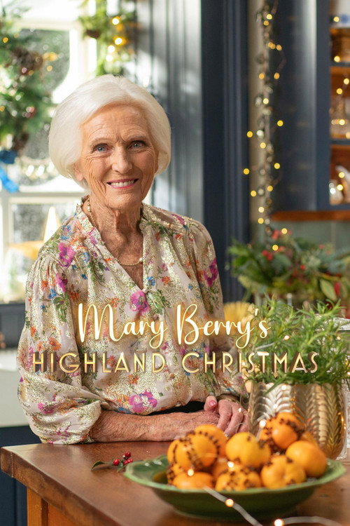 Movie poster for Mary Berry's Highland Christmas (2023)