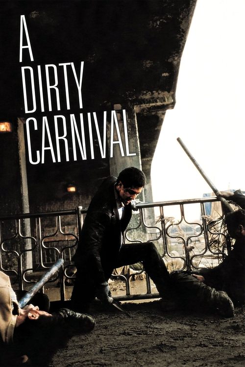 Movie poster for A Dirty Carnival (2006)