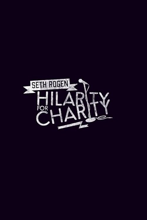 Movie poster for Seth Rogen's Hilarity for Charity (2014)