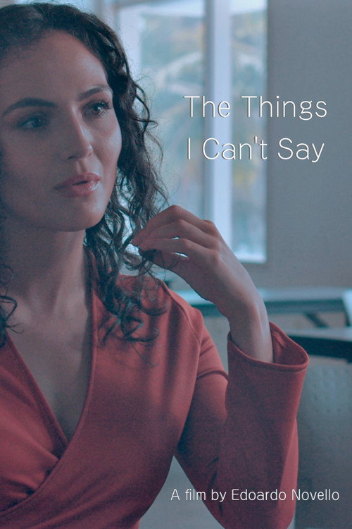 Movie poster for The Things I Can't Say (2023)