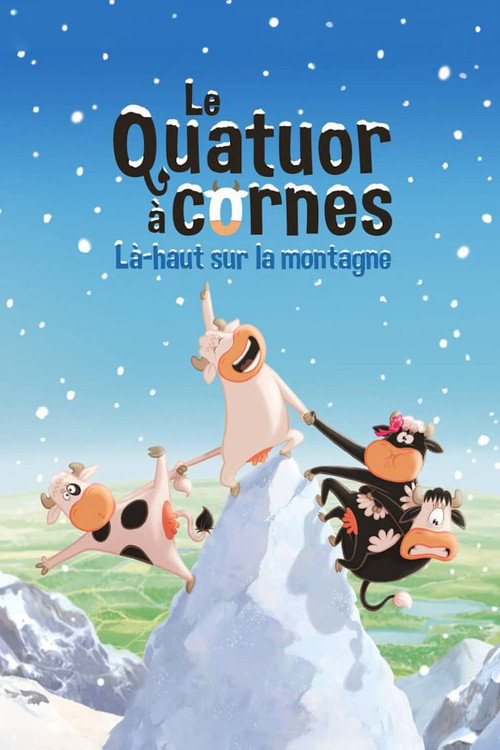 Movie poster for Le Quatuor à cornes : Là-haut sur la montagne (2021)