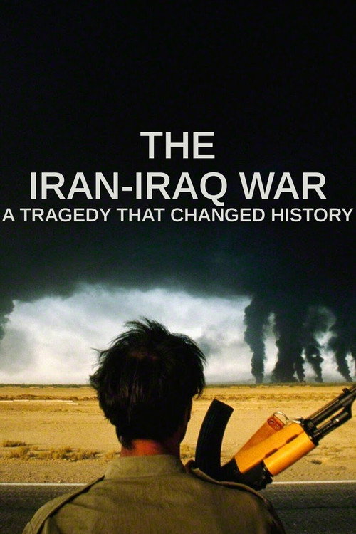 Movie poster for The Iran-Iraq War: A Tragedy That Changed History (2021)
