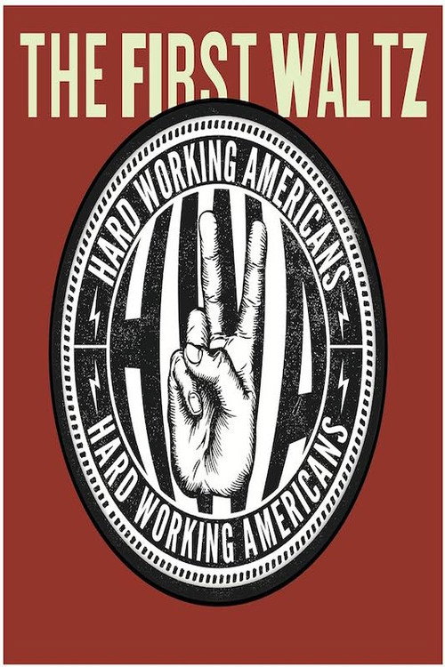 Movie poster for Hard Working Americans: The First Waltz (2014)