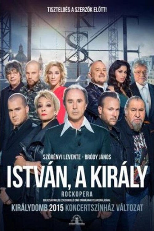 Movie poster for István, a király - Királydombon (2015)