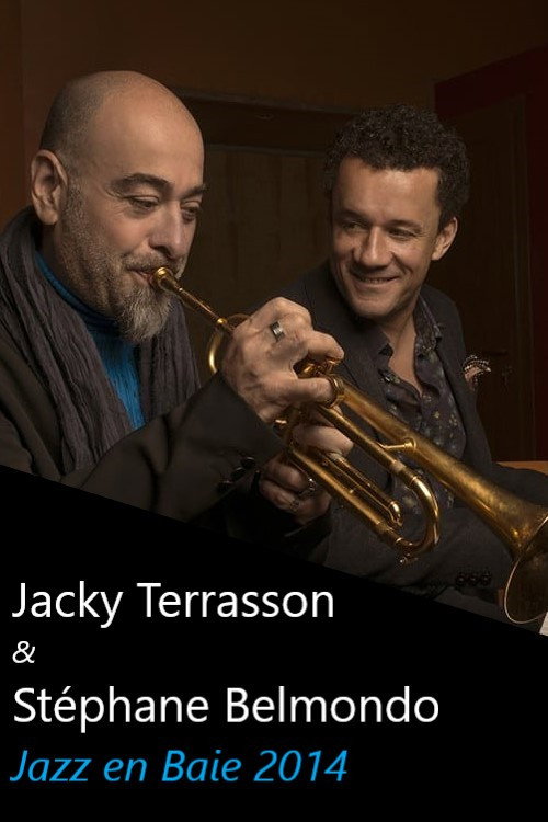 Movie poster for Jacky Terrasson & Stéphane Belmondo: Jazz en Baie - 2014 (2022)