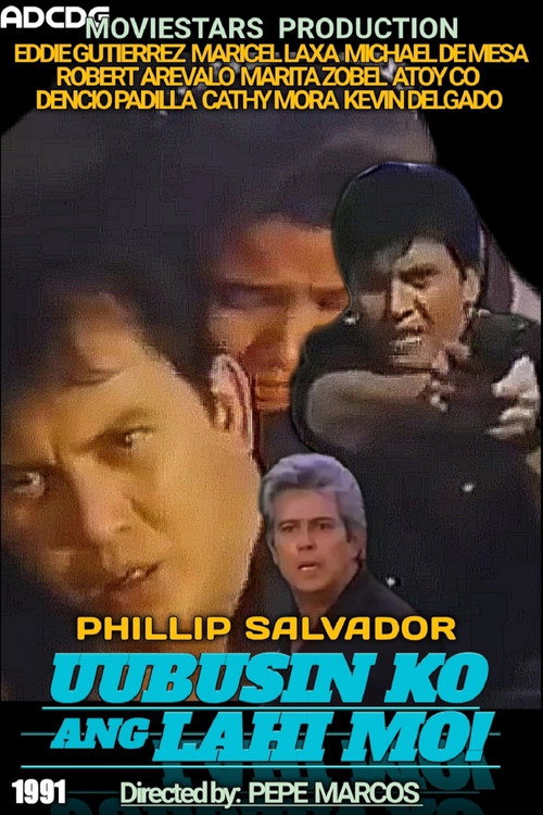 Movie poster for Uubusin Ko Ang Lahi Mo (1991)