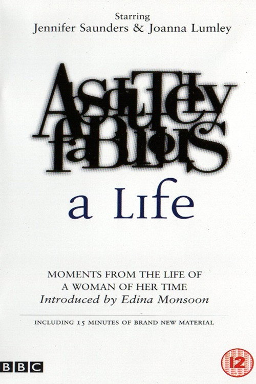 Movie poster for Absolutely Fabulous: A Life (1998)
