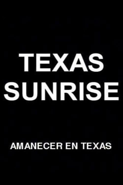 Texas Sunrise poster