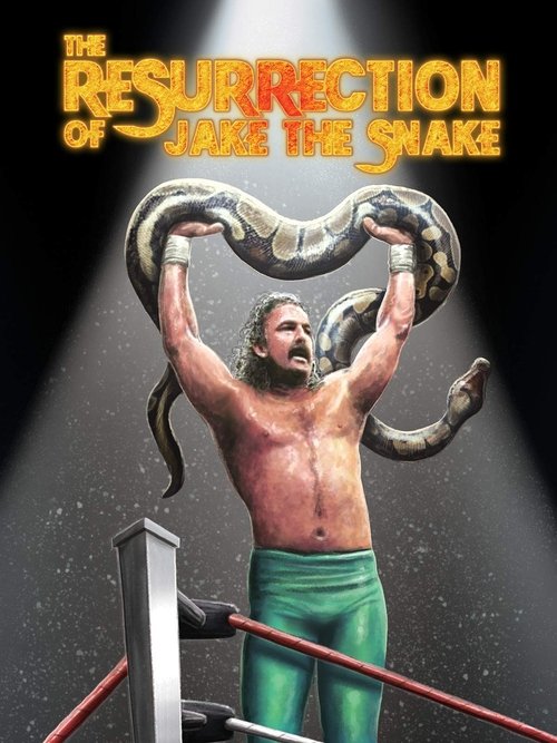 Movie poster for The Resurrection of Jake The Snake (2015)