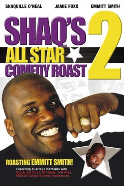 Movie poster for Shaq's All Star Comedy Roast 2: Emmitt Smith (2003)
