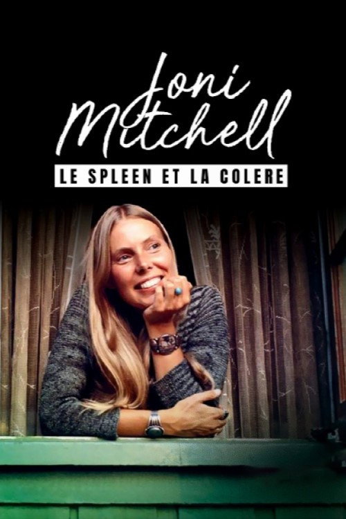 Movie poster for Joni Mitchell, le spleen et la colère (2022)