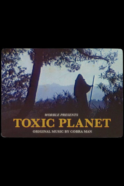 Movie poster for Toxic Planet (2018)
