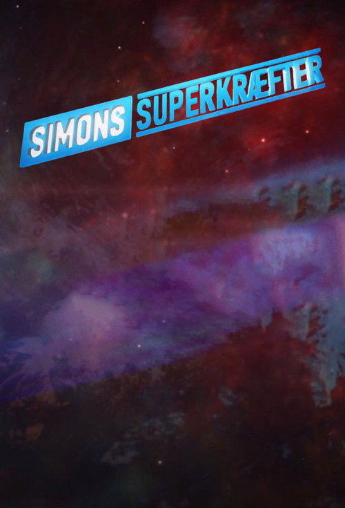 Simons Superkræfter poster