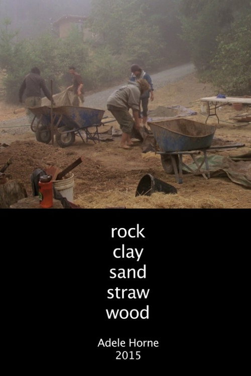 Movie poster for Rock Clay Sand Straw Wood (2015)