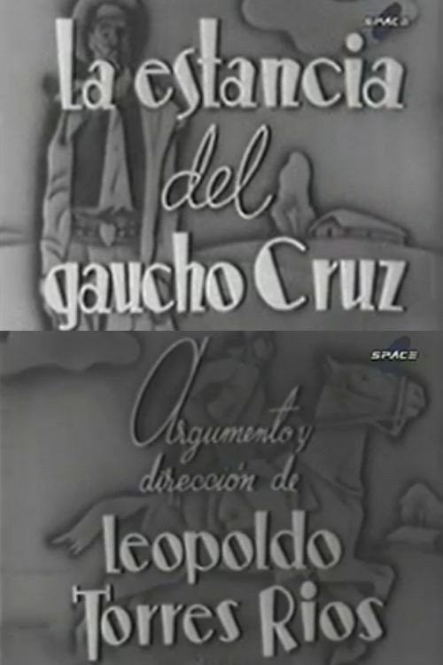 Movie poster for La estancia del gaucho Cruz (1938)