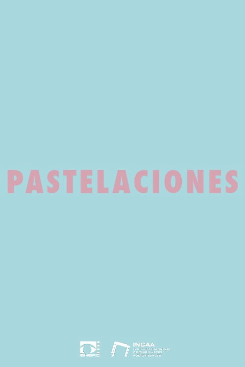 Movie poster for Pastelaciones (2019)