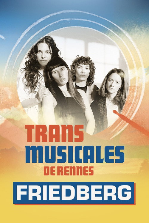 Movie poster for Friedberg en concert aux Trans Musicales de Rennes 2024 (2024)